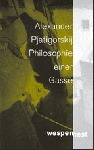 Alexander Pjatigorskij:Philosophie einer Gasse